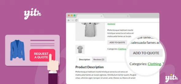 YITH Woocommerce Request A Quote Pro Free Download